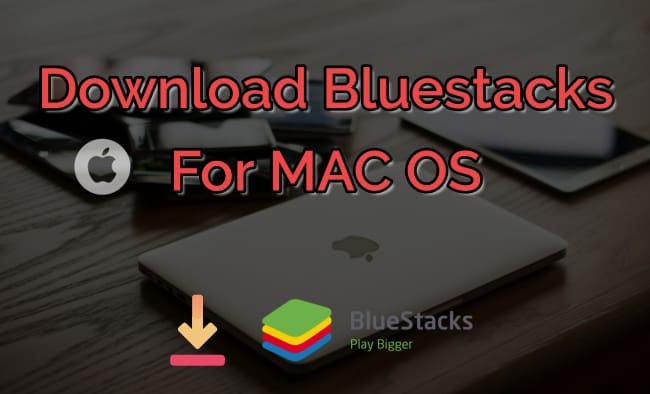 Bluestacks download for windows 7
