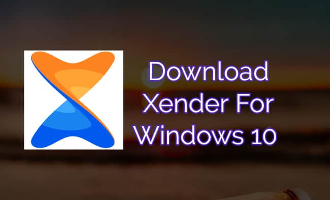 download xender for pc windows 10