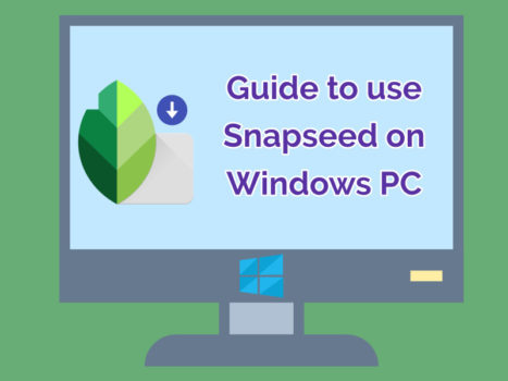 download snapseed for laptop windows 10