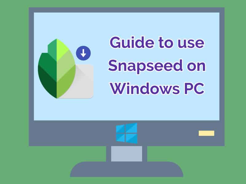 snapseed app download for windows 10